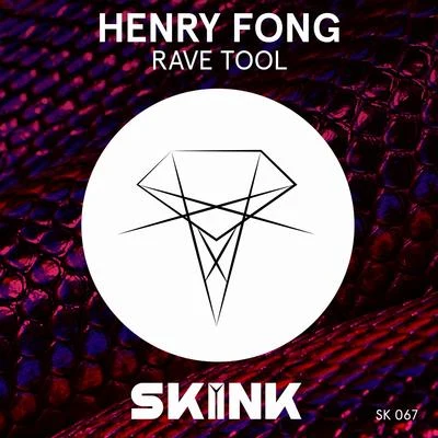 Henry Fong Rave Tool