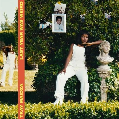 Tkay Maidza Last Year Was Weird (Vol. 1)