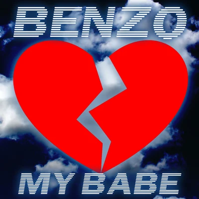 My Babe 专辑 K-Loc/P-Boi/BenZo