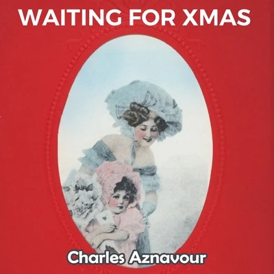 Charles Aznavour Waiting for Xmas