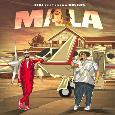 Mala 專輯 Leal/Big Los