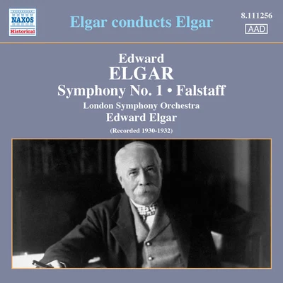 ELGAR, E.: Symphony No. 1Falstaff (London Symphony, Elgar) (1930-1932) 專輯 Edward Elgar