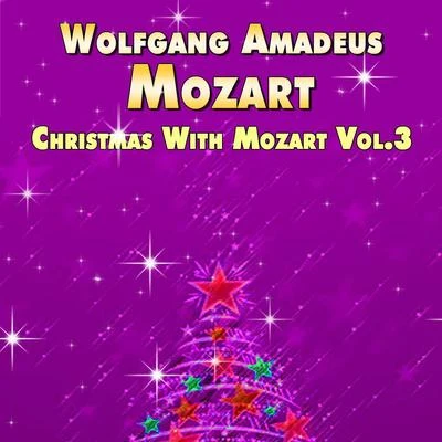 Wolfgang Amadeus Mozart - Christmas With Mozart Vol.3 專輯 Bach-Collegium Stuttgart/Gächinger Kantorei/Unknown Artist/Helmuth Rilling