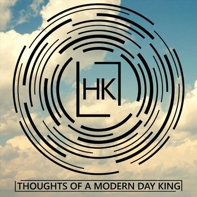 Thoughts of a Modern Day King 專輯 HK/Technoboy/Novaspace/Mike Nero/Clubbticket