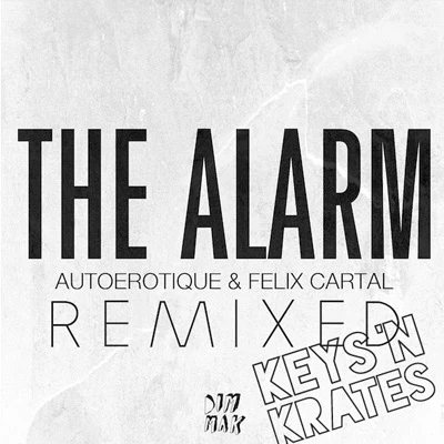 The Alarm - Remixed - Single 專輯 Autoerotique