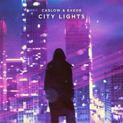 City Lights 专辑 Exede