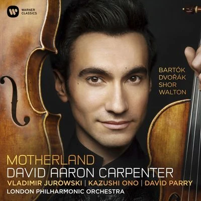 Motherland 專輯 David Aaron Carpenter/Helsinki Philharmonic Orchestra/Vladimir Ashkenazy