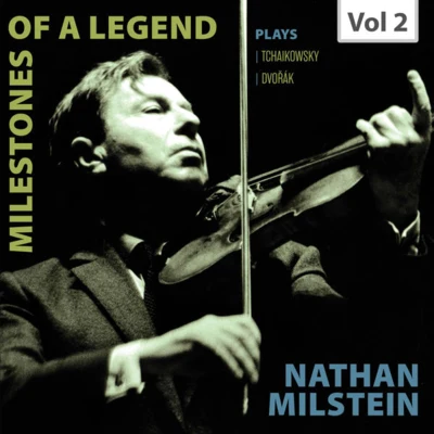 Milestones of a Legend: Nathan Milstein, Vol. 2 (Live) 专辑 Lorin Maazel