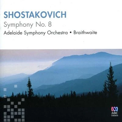 Adelaide Symphony Orchestra Shostakovich: Symphony No. 8