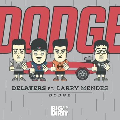 Dodge 專輯 Delayers/Maurizio Gubellini/Robbie Rivera