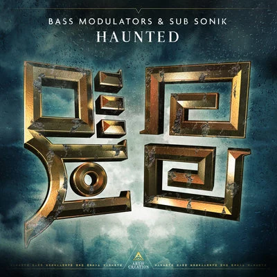 Haunted 专辑 Bass Modulators