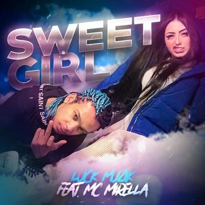 Sweet Girl 专辑 Mc Luan/MC Mirella