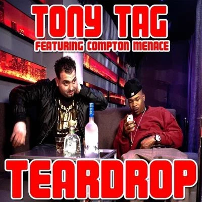 Mack TwanTony TagFrench Braids Presents Teardrop (feat. Compton Menace)