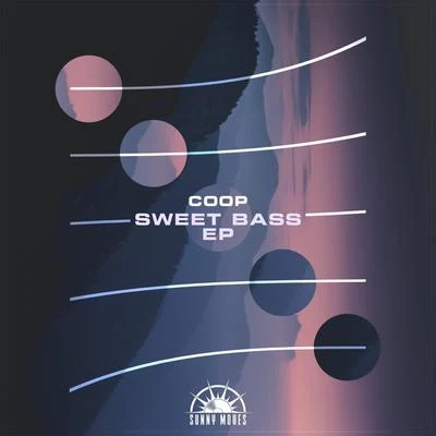 Sweet Bass 專輯 Nic Clay/Coop/Jawny/A.C. Freazy/Selfsteam