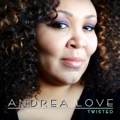 Andrea Love Twisted