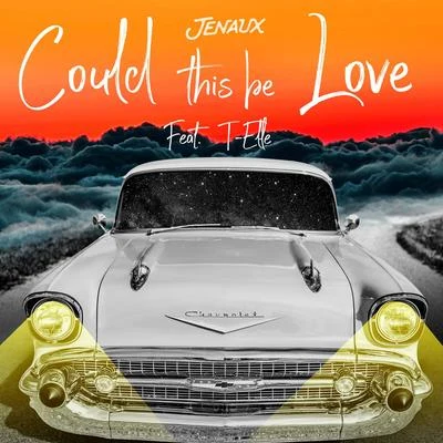 Could This Be Love 專輯 Jenaux