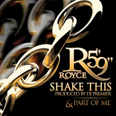 Shake ThisPart Of Me 專輯 Avenue/Ariez Onasis/Royce Da 59