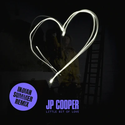 Little Bit Of Love (Indian Summer Remix) 專輯 JP Cooper/Jonas Blue