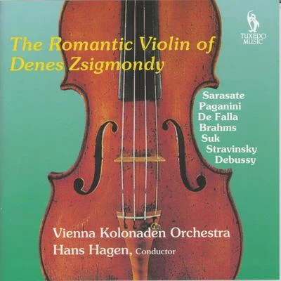 The Romantic Violin of Denes Zsigmondy 專輯 Pablo de Sarasate