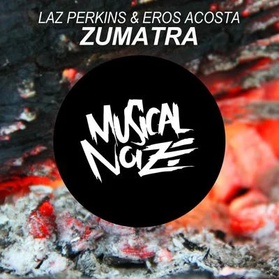 Zumatra 專輯 Laz Perkins/Rony Rex