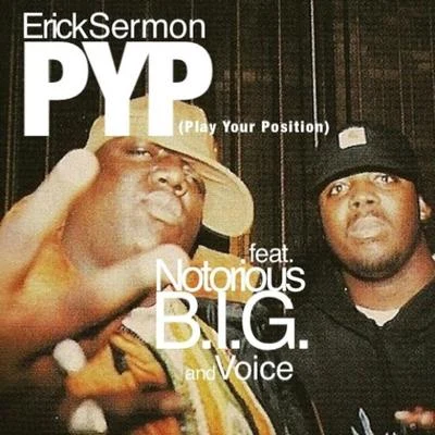 P.YP. (feat. The Notorious B.I.G. & Voice) 專輯 Erick Sermon