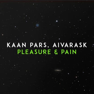 Pleasure & Pain 專輯 Kaan Pars/Umut Guz