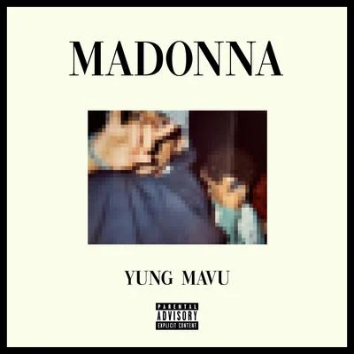 Madonna 专辑 Yung Mavu/Geeeko/Chuki Beats