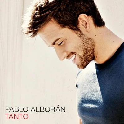 Pablo Alboran Tanto