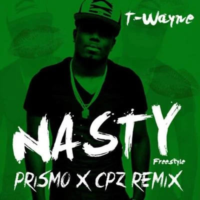 Nasty Freestyle (Prismo & CPZ Remix) 专辑 Prismo/Mym/Pulp