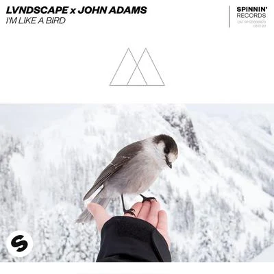 Im Like A Bird 專輯 LVNDSCAPE/Yves Larock/Jaba