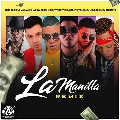 La Manilla (Remix) 专辑 Rosaly Rubio/Ceky Viciny/Alex Duvall