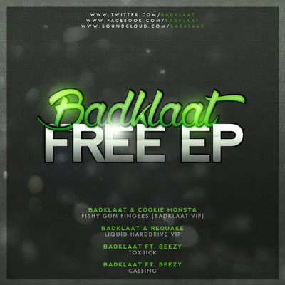 BadKlaat FREE EP 專輯 BadKlaat/Coffi/Muk/Drugganaut