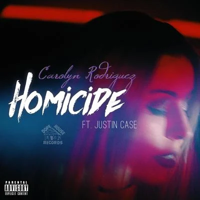 Og DominatorCarolyn Rodriguez Homicide (feat. Justin Case)