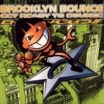 Get Ready to Bounce 專輯 John Johnson/Brooklyn Bounce/Kai Tracid/Ratty/Marc Et Claude