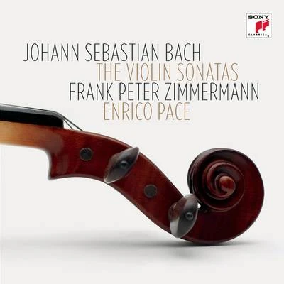 Bach Sonaten für Violine und Klavier BWV 1014-1019 專輯 Enrico Pace/Frank Peter Zimmermann