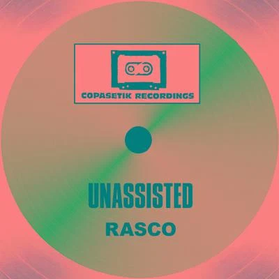 Unassisted 專輯 Rasco