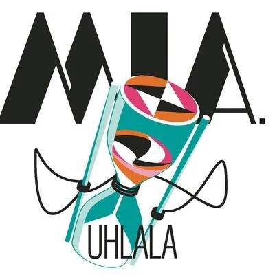 Uhlala 专辑 MIA.