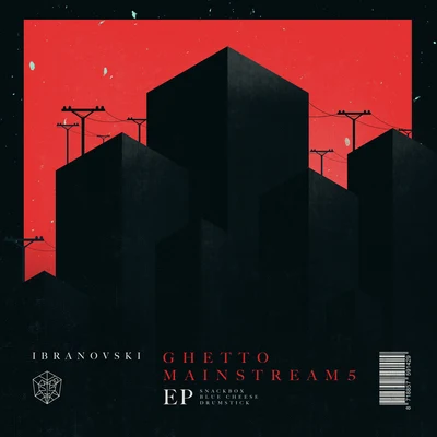 Ghetto Mainstream 5 - The Mainstage Recipe (Extended) 专辑 Rebelshock/Ibranovski