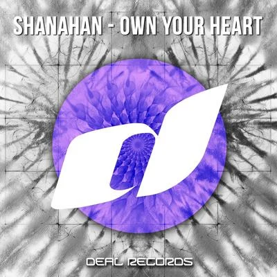 SHANAHAN Own Your Heart