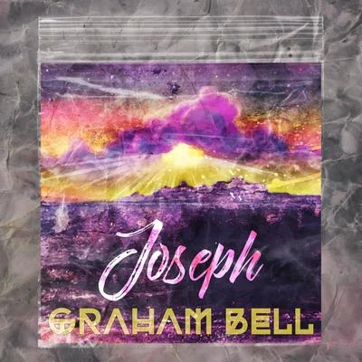 Joseph 專輯 Graham Bell