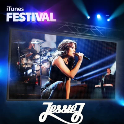 Jessie J iTunes Festival: 2012 – EP