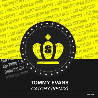 Catchy (Remix) 專輯 Tommy Evans/The Colony/Nuwella