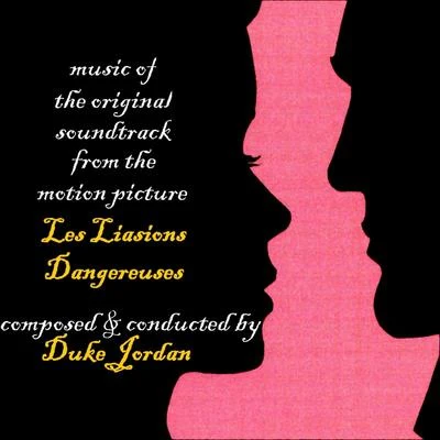 Les Liasions Dangereuses 专辑 Duke Jordan