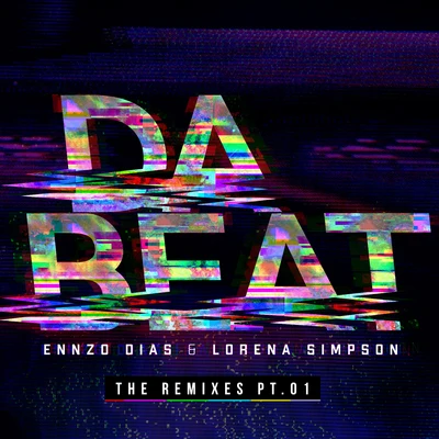 Da Beat: The Remixes, Pt. 01 专辑 Ennzo Dias