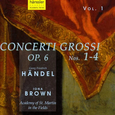 HANDEL: Concerti Grossi, Op. 6, Nos. 1-4 专辑 Iona Brown