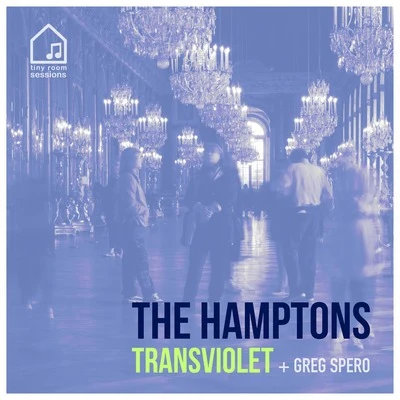 Transviolet The Hamptons (Tiny Room Sessions)