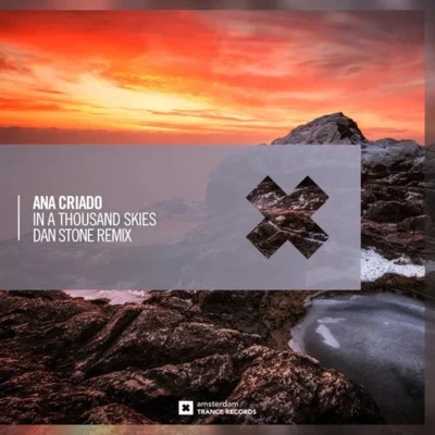 Ana CriadoAurosonic In A Thousand Skies (Dan Stone Remix)