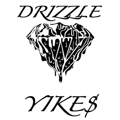 DrizzleDiego Redd Yike$