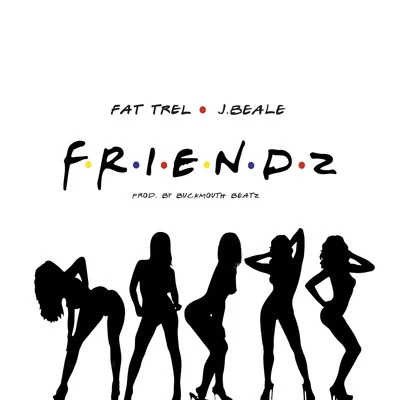 Friendz 專輯 Fat Trel