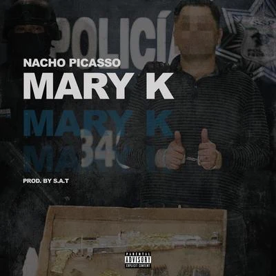 Mary K 專輯 Nacho Picasso/Quintino & Blasterjaxx/Sam Lachow